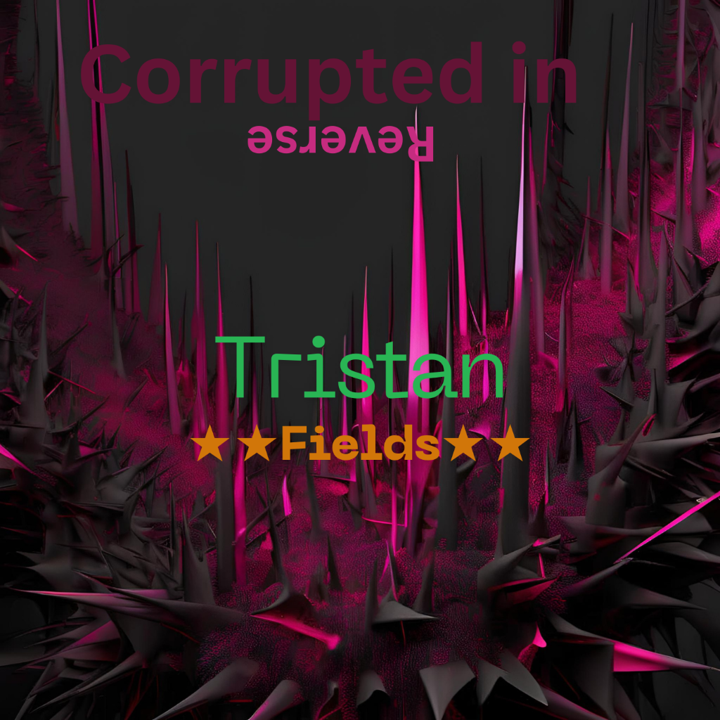 Corrupted in Reverse