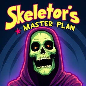 I- Skeletor's Master Plan