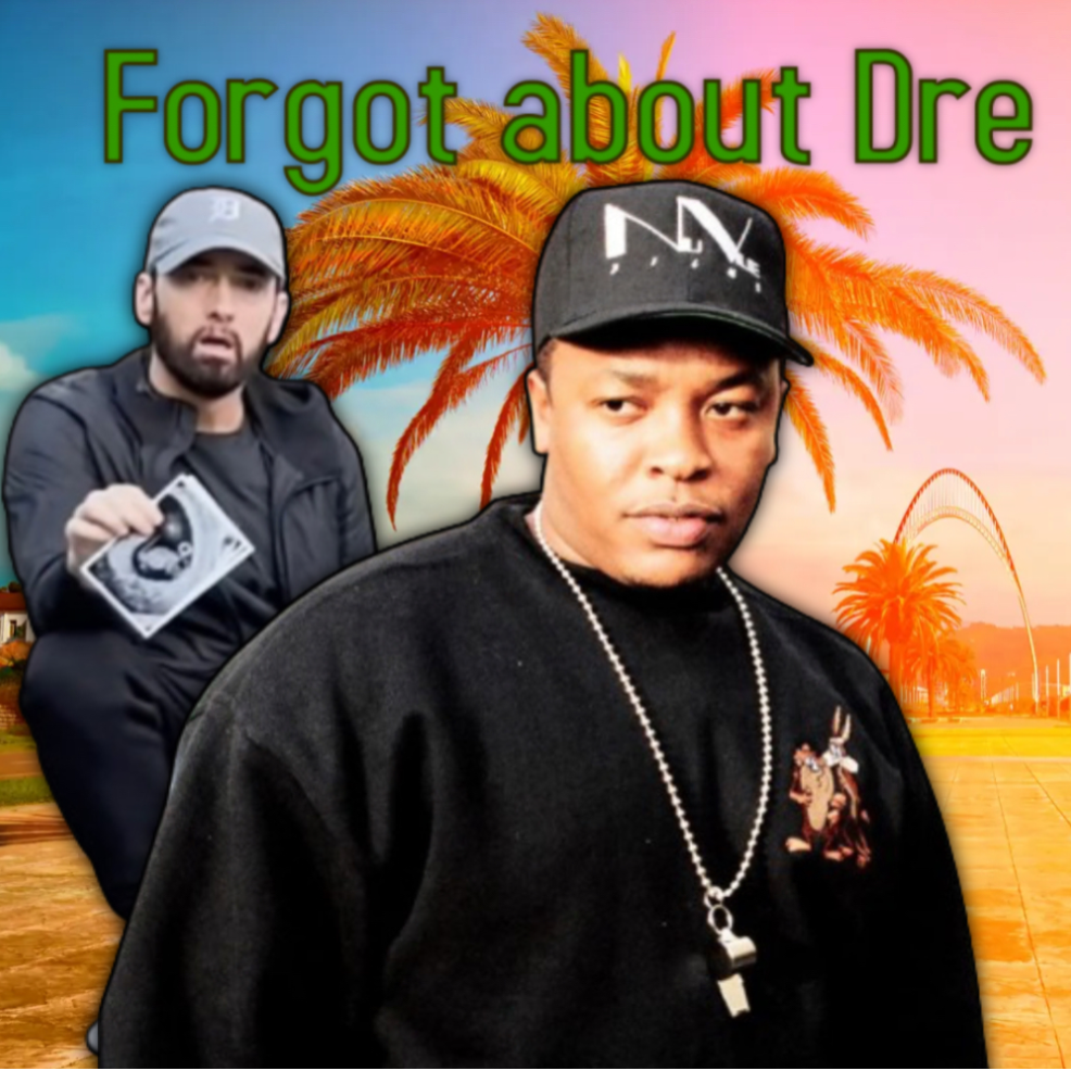 Forgot about Dre