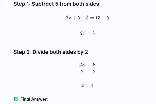 Solve 2x + 5 = 13