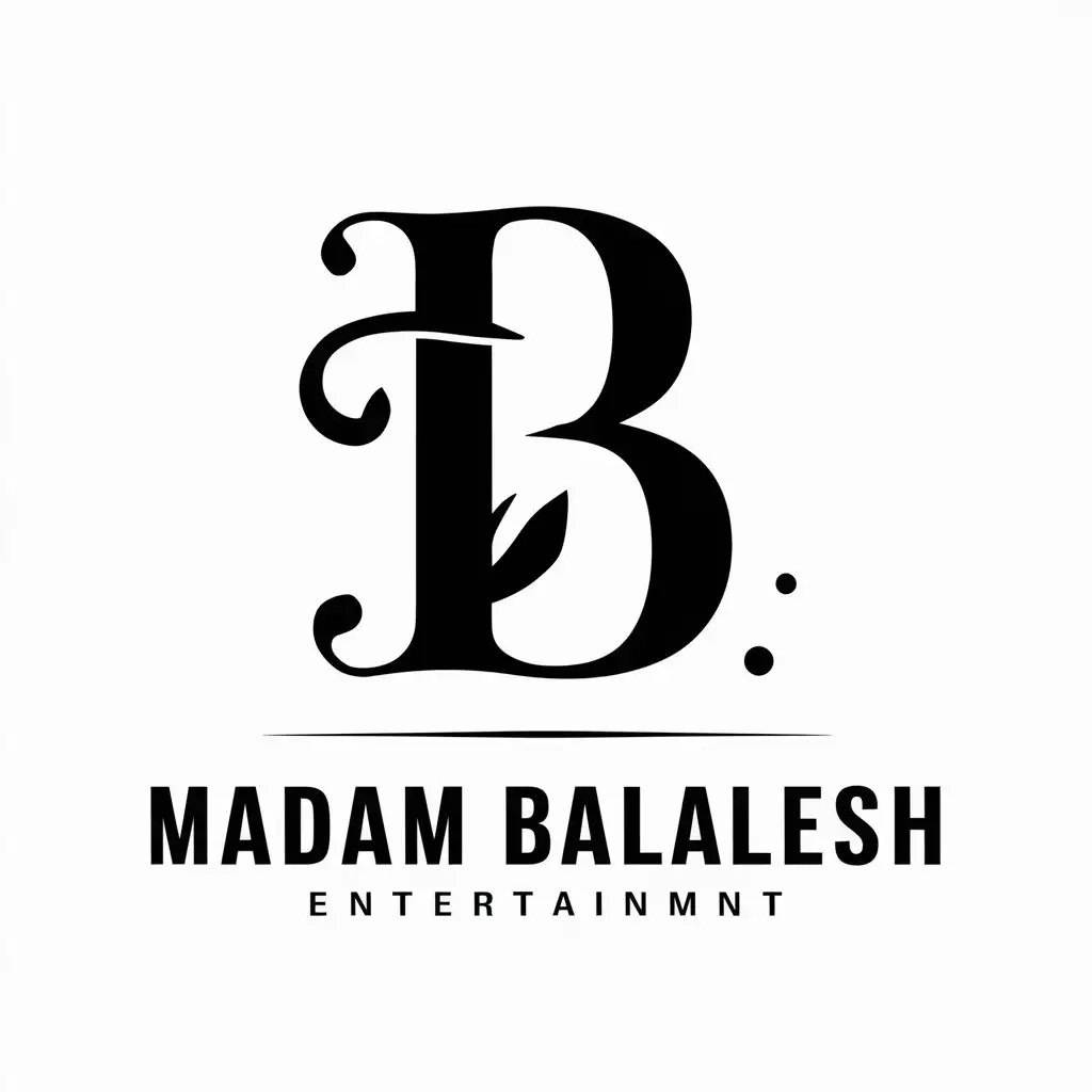 a vector logo design,with the text "madam balalesh", main symbol:B,Moderate,be used in Entertainment industry,clear background