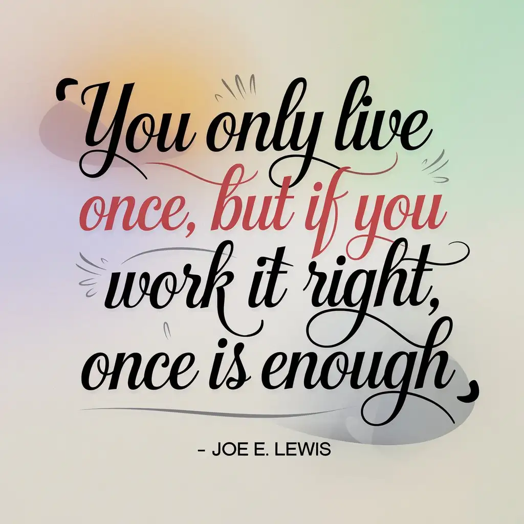 Inspirational-Quote-Design-Featuring-Joe-E-Lewis-Wisdom