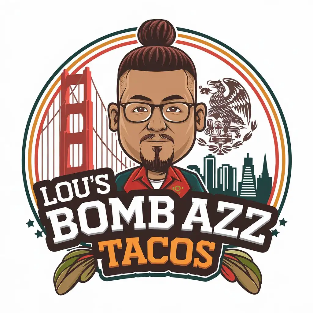 LOGO Design for Lous Bomb Azz Tacos MexicanInspired Character with Golden Gate Bridge and Aztec Skyline