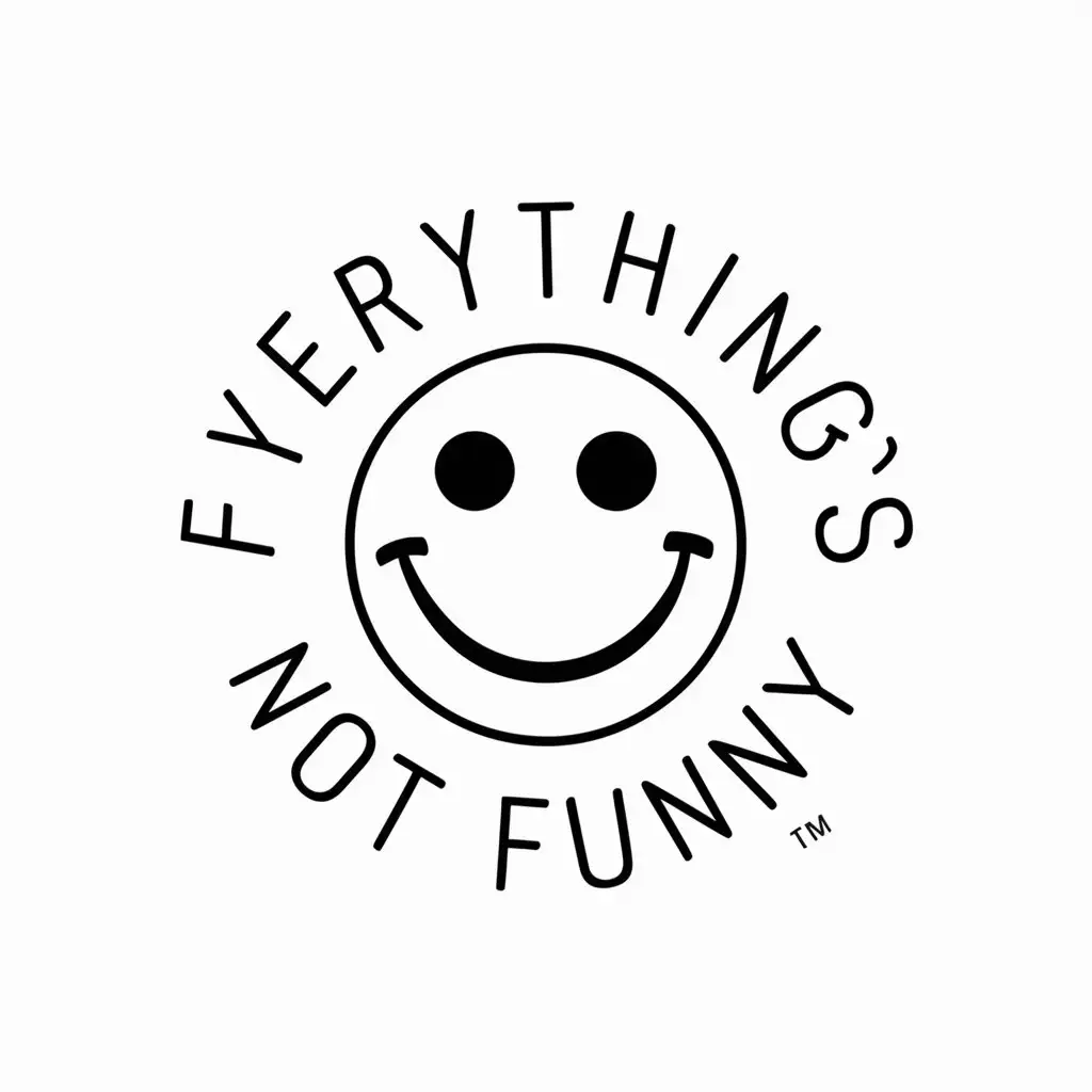 LOGO Design for Everythings Not Funny Smile Symbol in Entertainment Industry