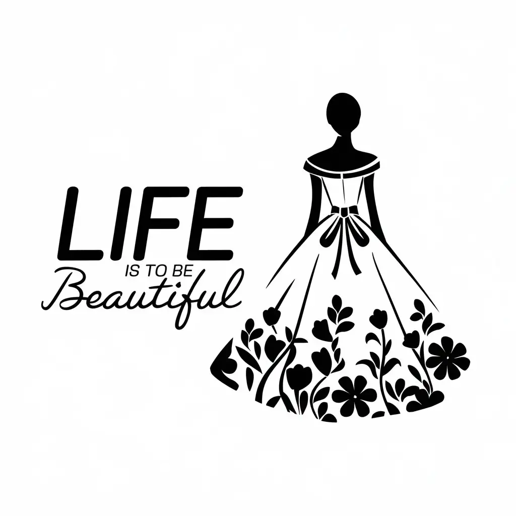 a vector logo design,with the text "LIFE IS TO BE BEAUTIFUL", main symbol:female fashion, clothing,Moderate,clear background