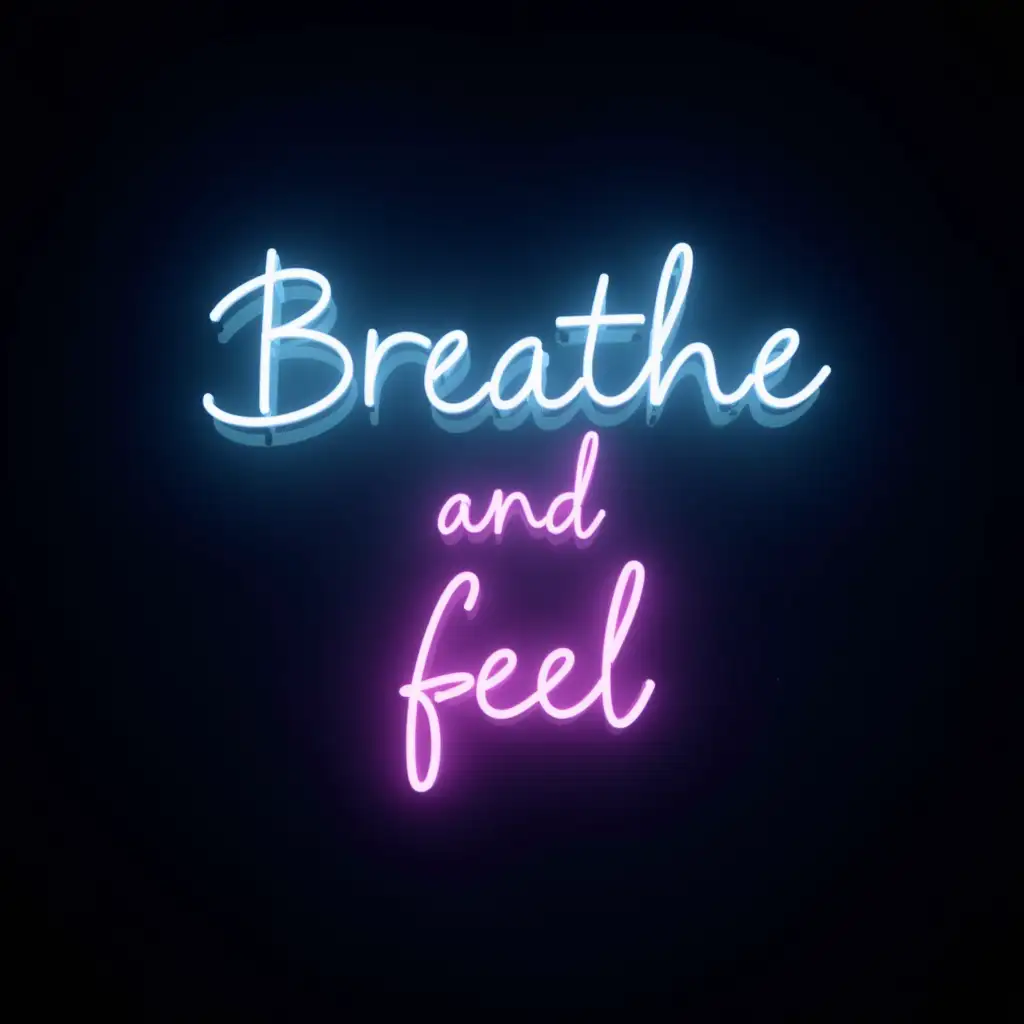 neon lamp, turquoise and pink neon light, neon inscription ' Breathe and feel' on a black background