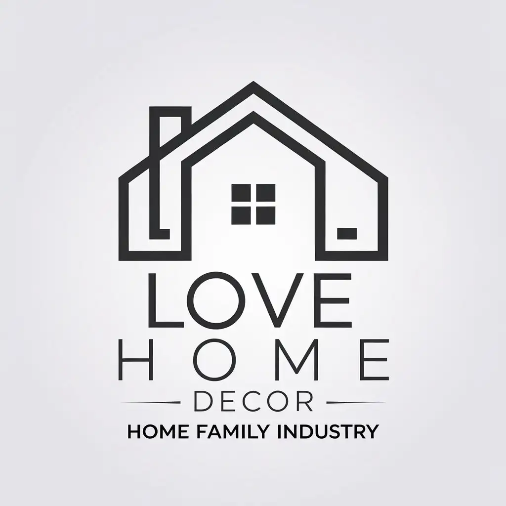 a vector logo design,with the text "love home decor", main symbol:home,Minimalistic,be used in Home Family industry,clear background