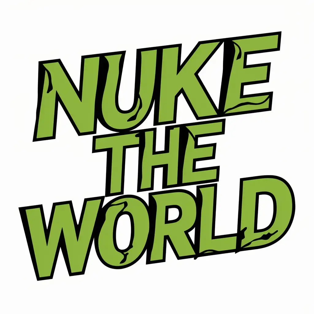 Green NUKE THE WORLD Text Logo on Flying Banner