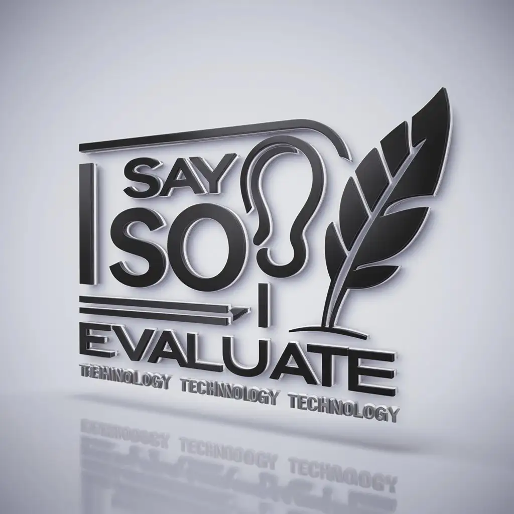 a logo design,with the text "I say you evaluate", main symbol:listen write,Moderate,be used in Technology industry,clear background