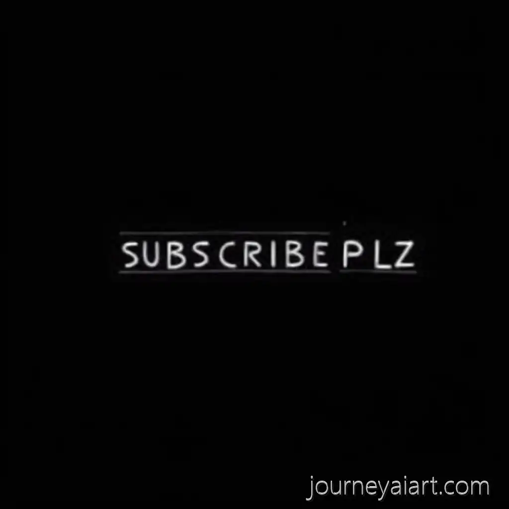 Minimalist-Black-Background-with-Black-background-subscribe-textSubscribe-Plz-XD-Inscription