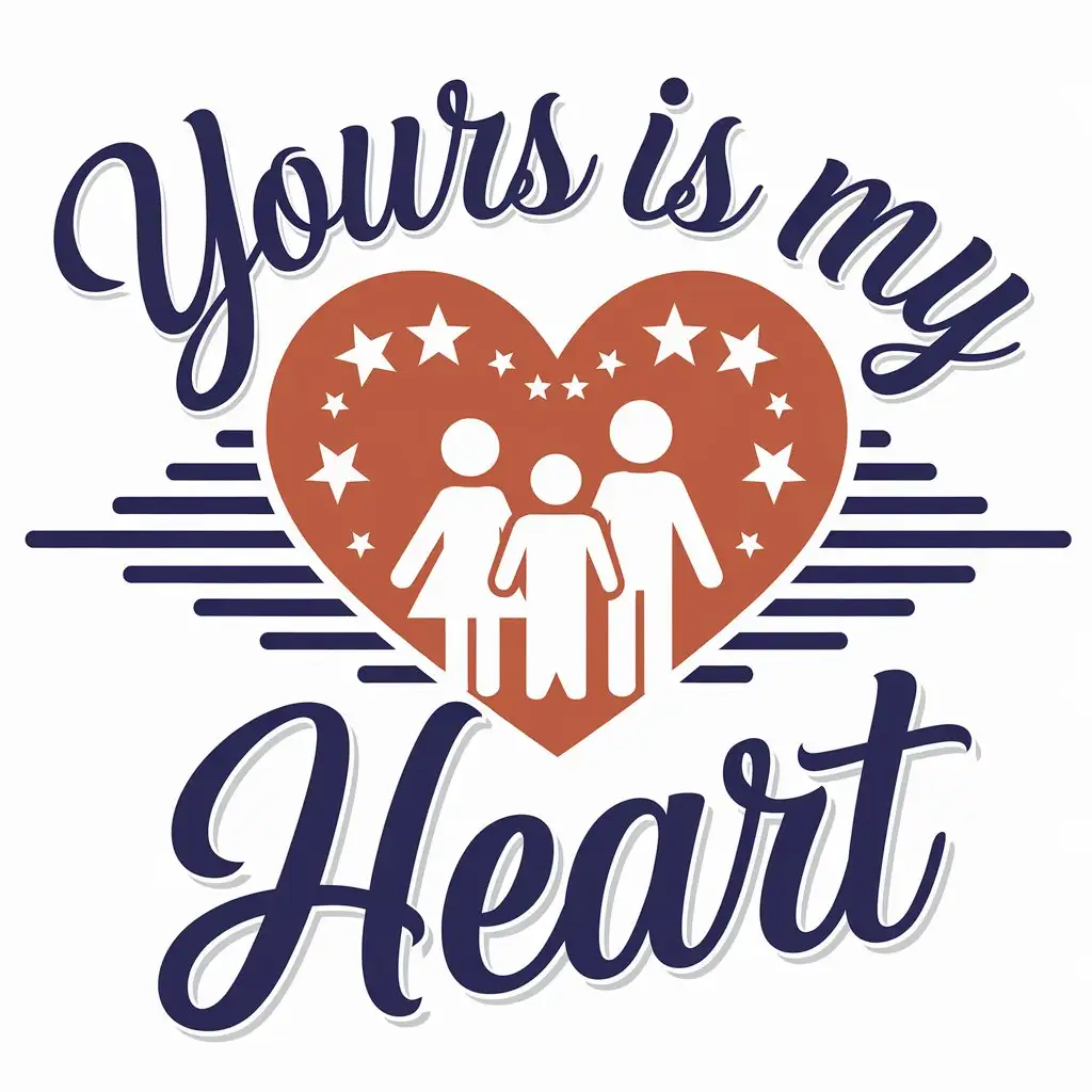 a vector logo design,with the text "yours is my heart", main symbol:corazon y una familia,Moderate,be used in Others industry,clear background