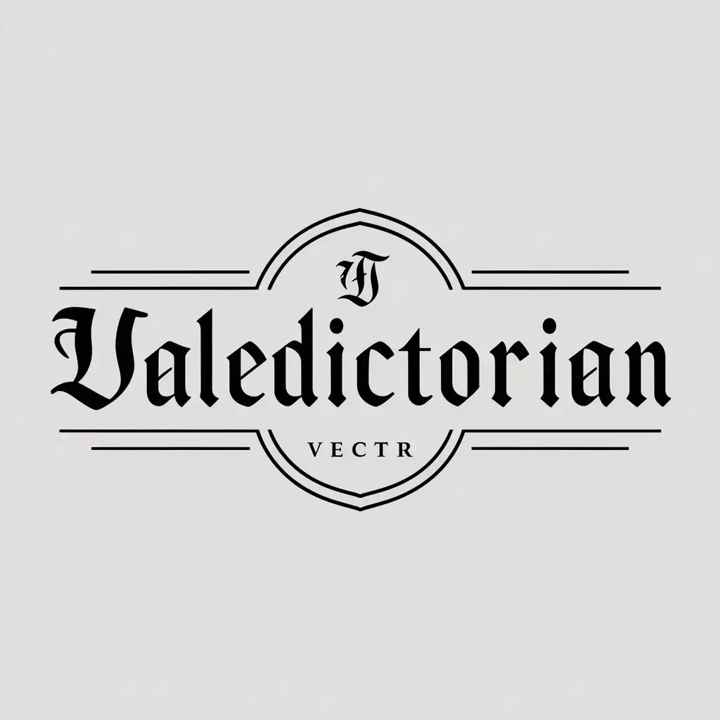 a vector logo design,with the text "VALEDICTORIAN", main symbol:GOTHIC ACADEMIC TEXT,Moderate,be used in Education industry,clear background