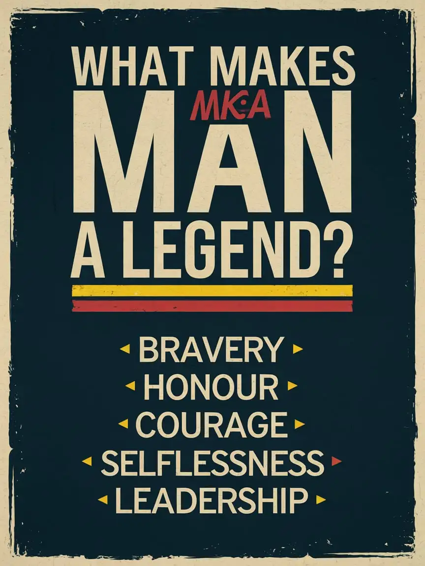 retro graphic design of  a poster that describes what makes a man a legend