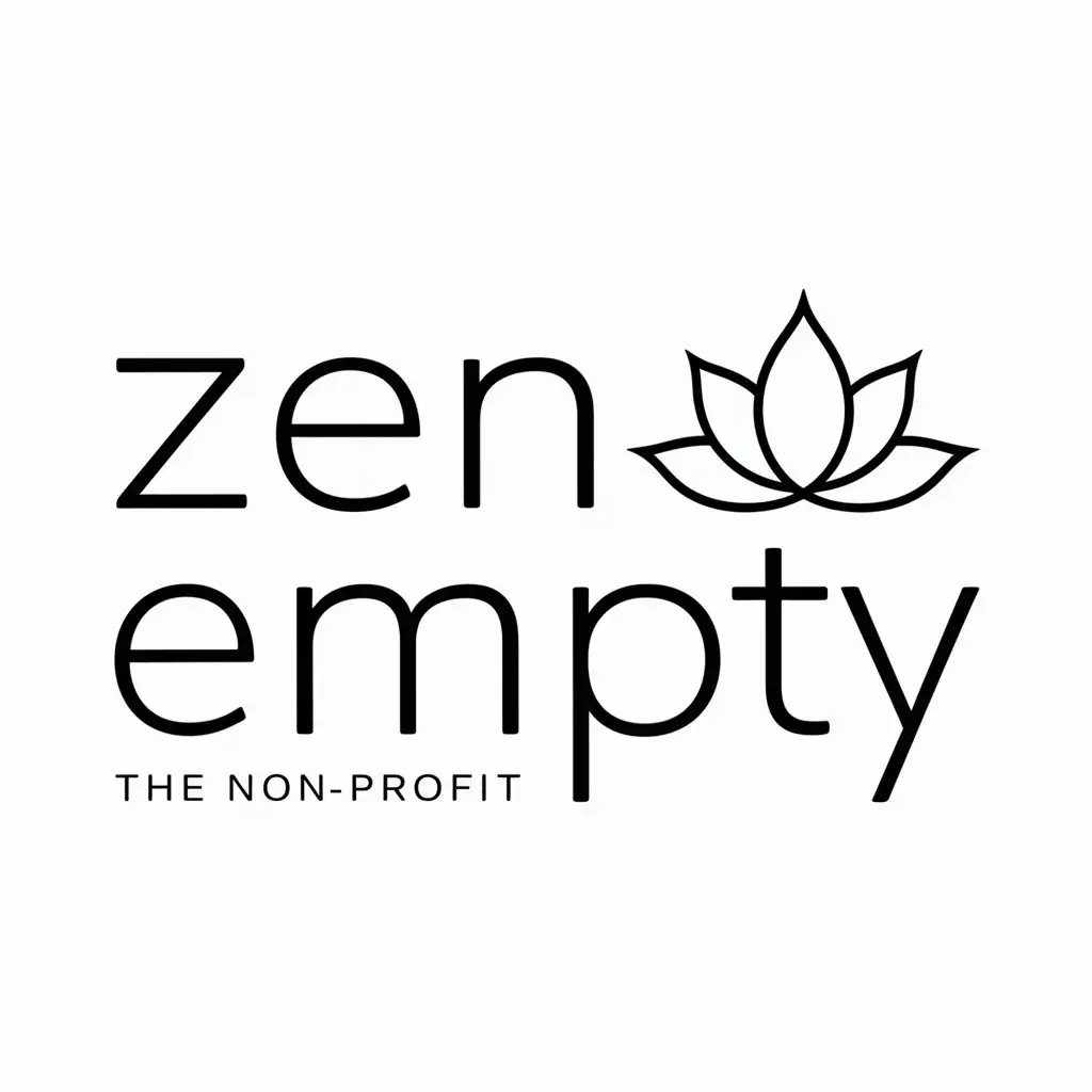 LOGO Design for ZenEmpty Zen Lotus Flower with Smooth SansSerif Font for Nonprofit Industry