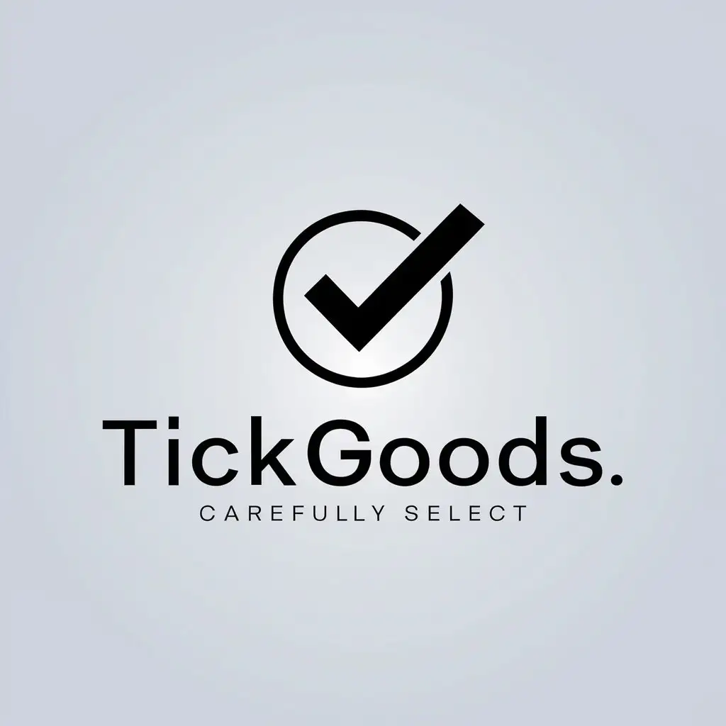 a vector logo design,with the text "TickGoods", main symbol:check, OK, goods, carefully select,Minimalistic,be used in Retail industry,clear background