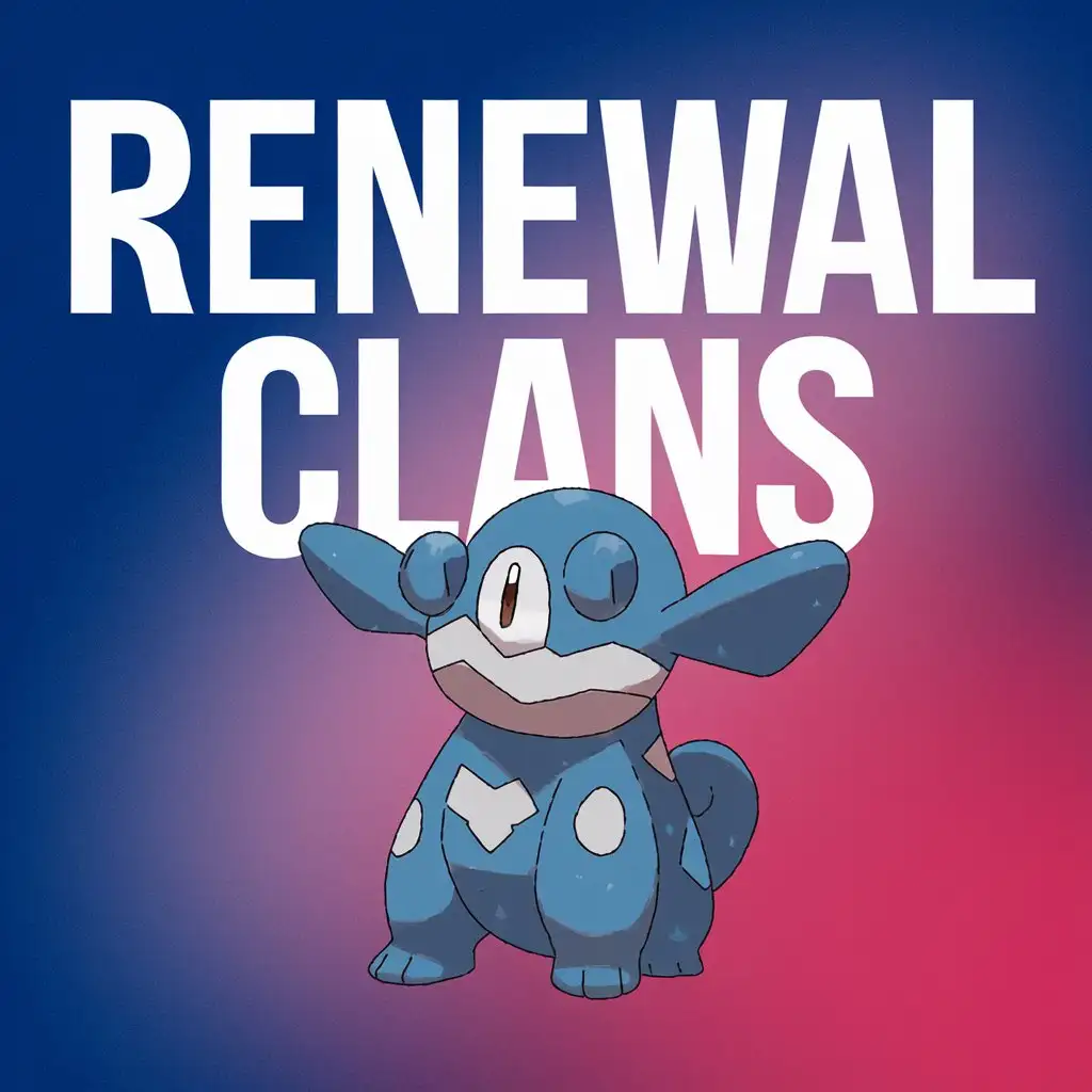 A blue and a bit of pink wallpaper but has a BIG BIG TITLE that is called "Renewal Clans" at the top of the wallpaper and has a pokemon blue wooper at the middle