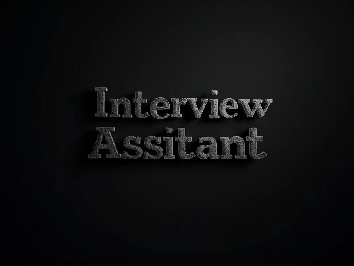 Generate a background image, light black tone, with texture, minimalist. The word 'Interview-Assitant' as artistic font in the background.