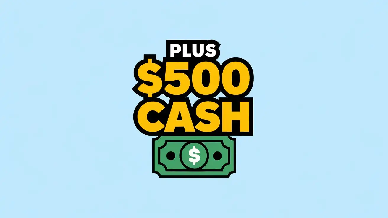 make a logo that says plus $500 CASH