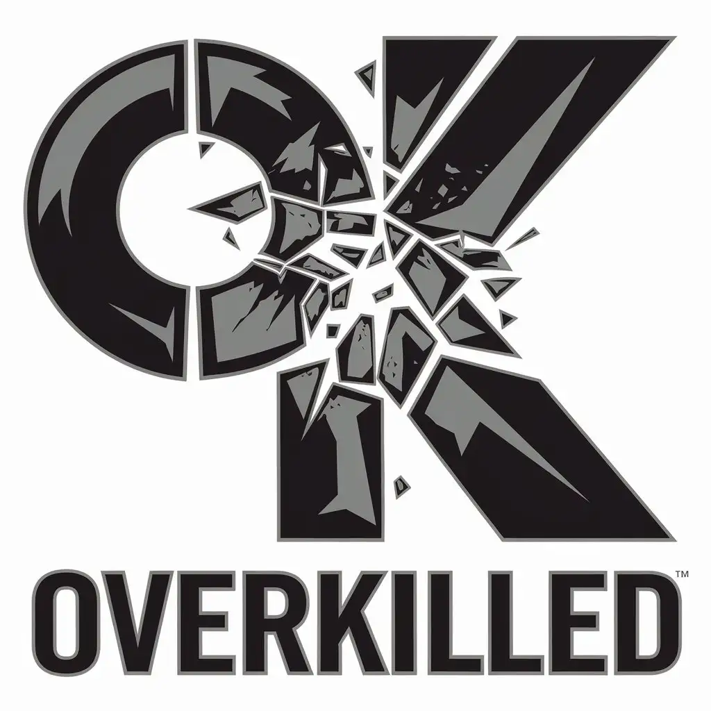 LOGO Design for Overkilled Shattered Letters Theme for Entertainment Industry