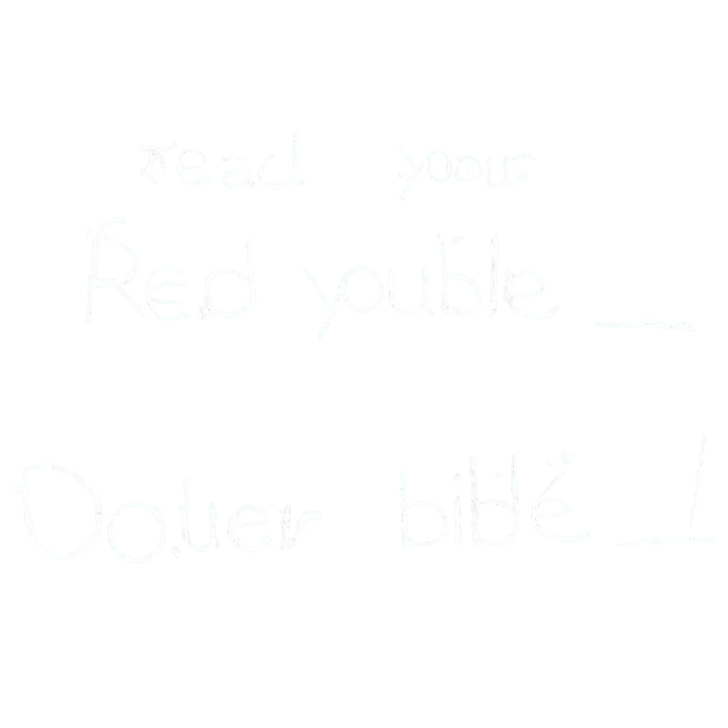 give me a piece of torn of paper with the words, 'read your bible' inscribed on it