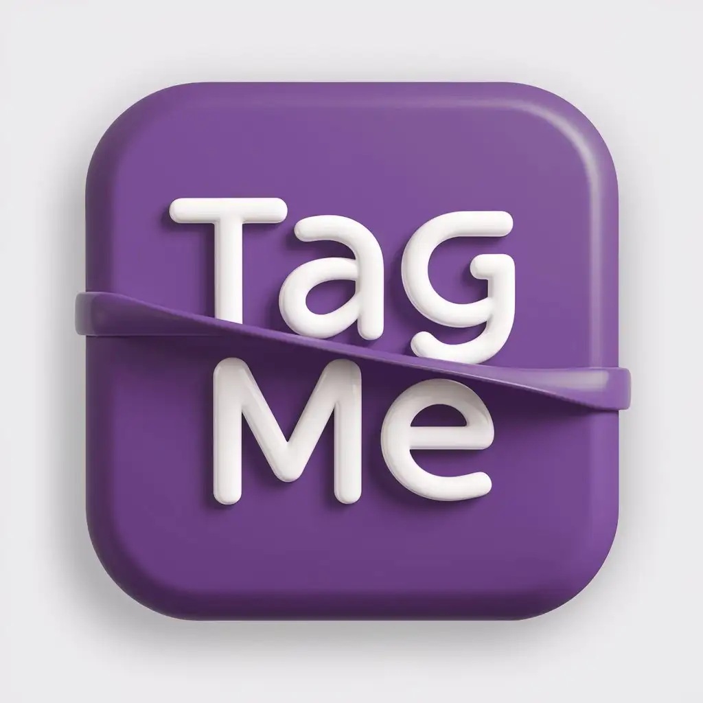 Create an volumetric icon design for the clothing selection app. It should look like a square in the middle, which looks like a purple clothing label. Write the word "Tag me" inside this label. Twist the edges of the letters. Make a smooth font