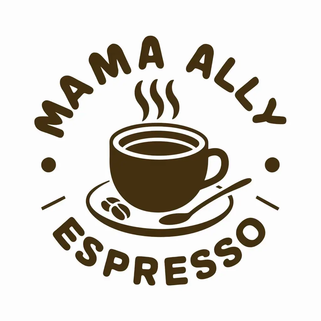 LOGO Design For Mama Ally Espresso Vector Coffee Cup with Steaming Saucer and Beans