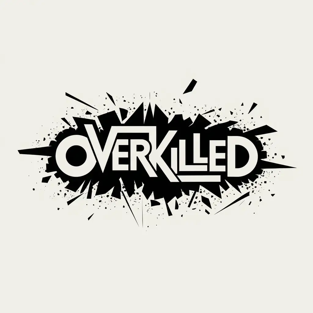 LOGO Design for Overkilled Shattered Letters with a Modern Entertainment Theme