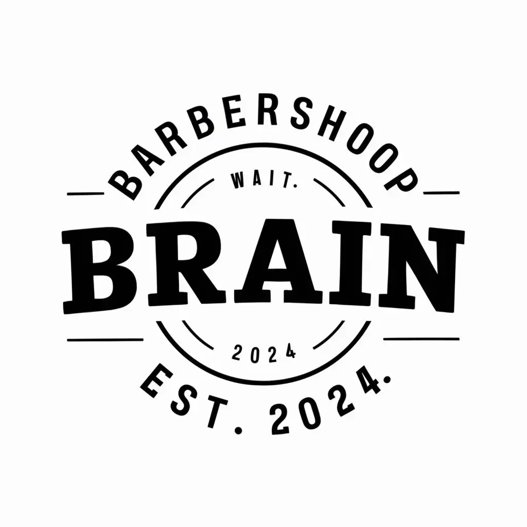 a vector logo design,with the text "BRAIN Barbershop est. 2024", main symbol:Text and circle,Moderate,clear background