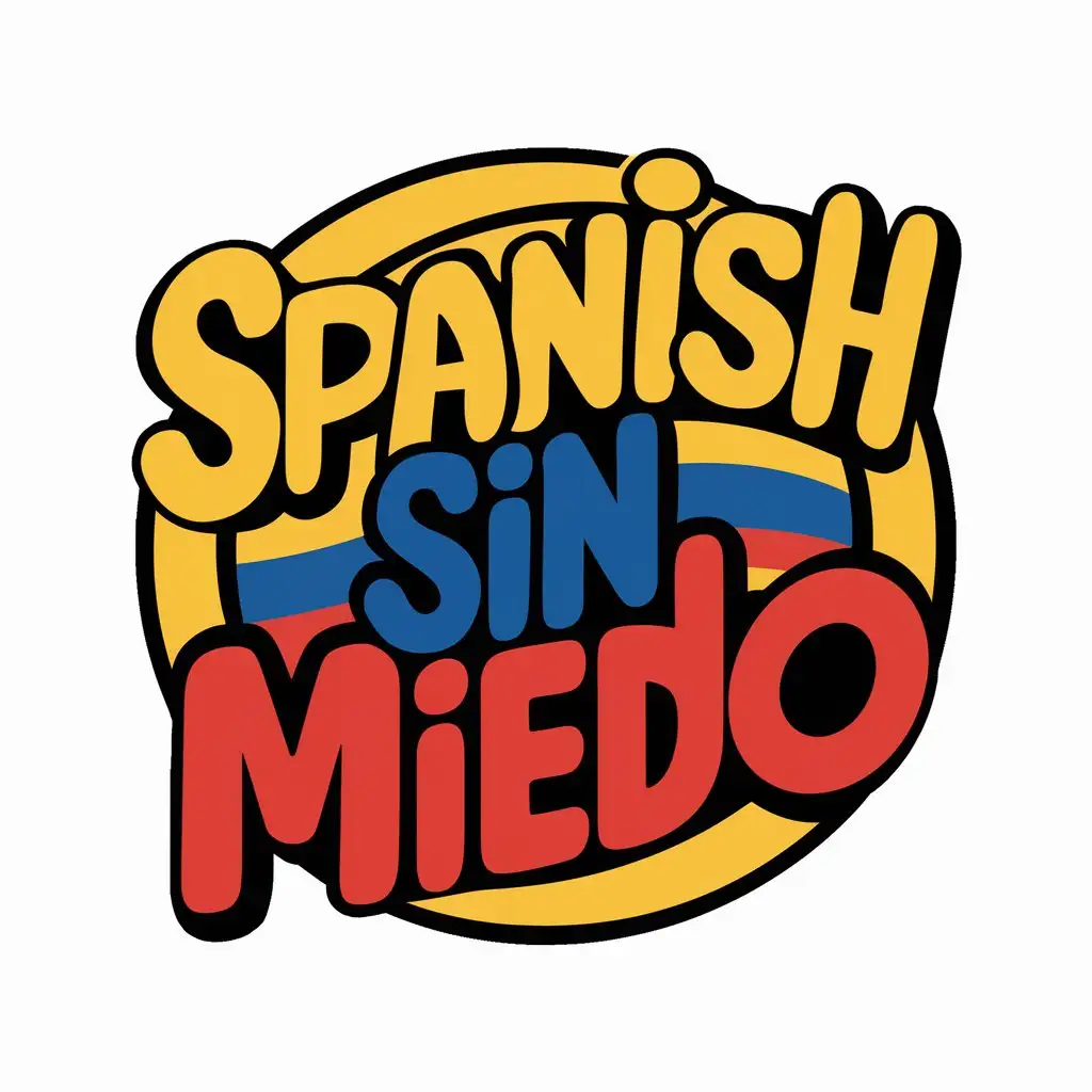 Imagine a bold, circular logo with a white background. The text 'Spanish Sin Miedo' should be the main focus, written in a playful and engaging font. Use the vibrant colors of the Colombian flag - yellow, blue, and red - to make the letters pop! Add some fancy lines, letting the playful font and color scheme add the fun factor for Spanish learners. Weave some of the letters into the design of the circle. The outer background should be white, the inner background can be any color in the scheme