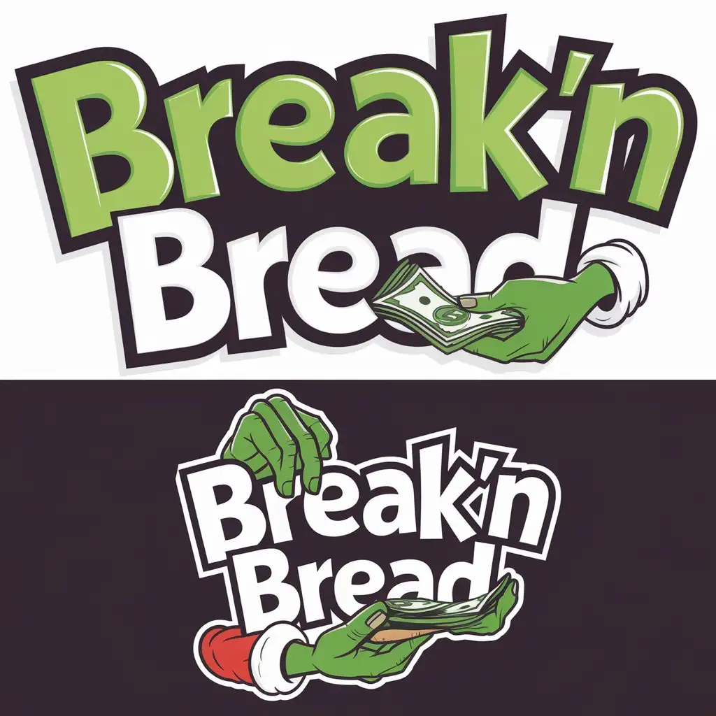 LOGO Design for BREAKN BREAD Grinch Font with Grinch Hands Holding a Sandwich with Money Theme