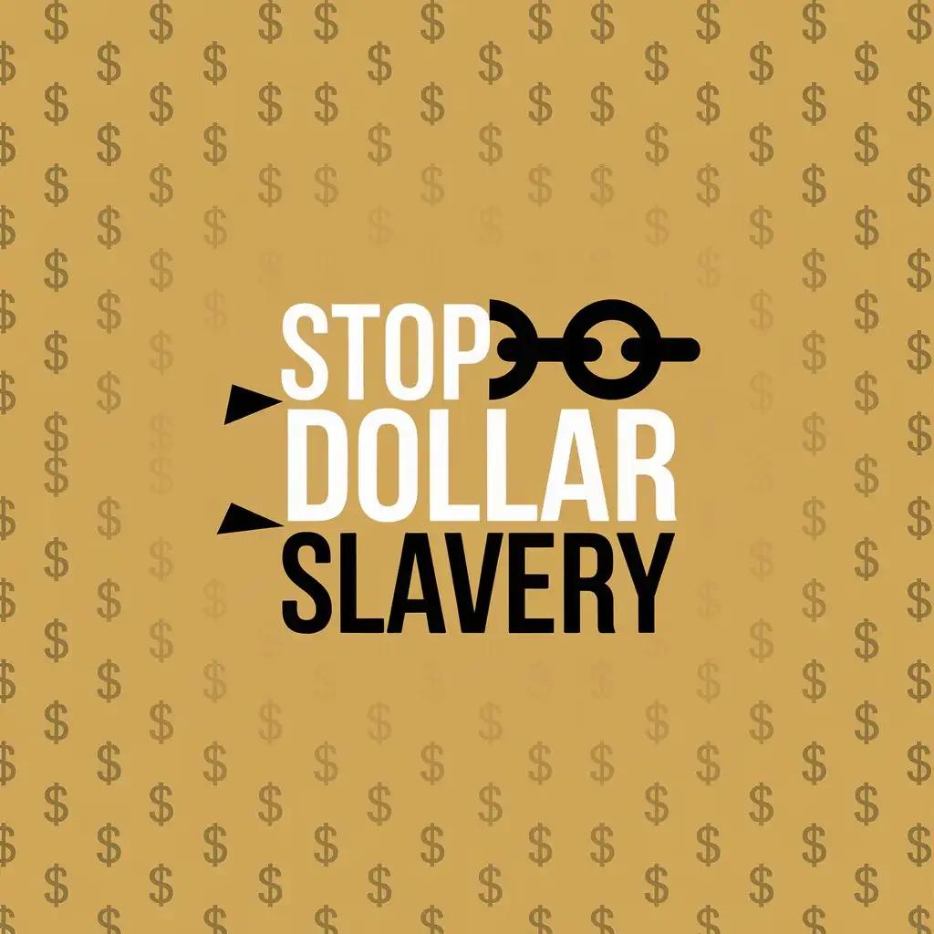 LOGO Design for Stop Dollar Slavery Yellow and White with Minimalistic Design on Black Background