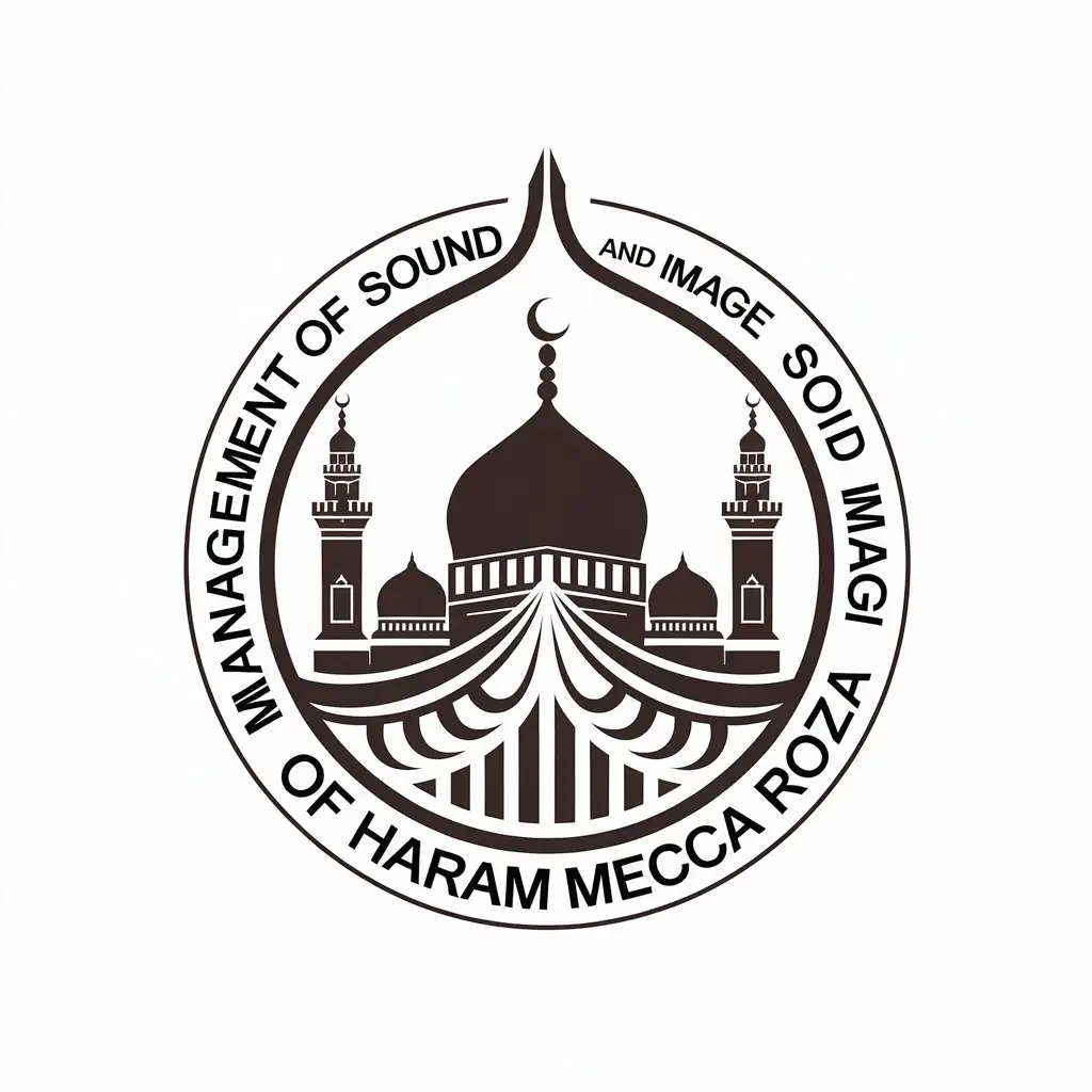 a vector logo design,with the text "Management of sound and image of Haram Mecca Roza", main symbol:dome and minaret,complex,be used in Religious industry,clear background