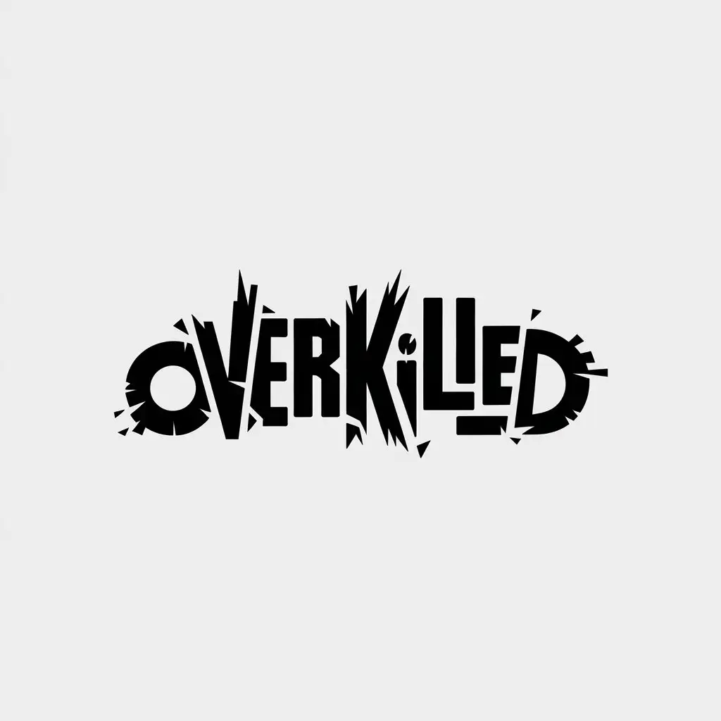 LOGO Design for Overkilled Shattered Letters with Modern Entertainment Vibe