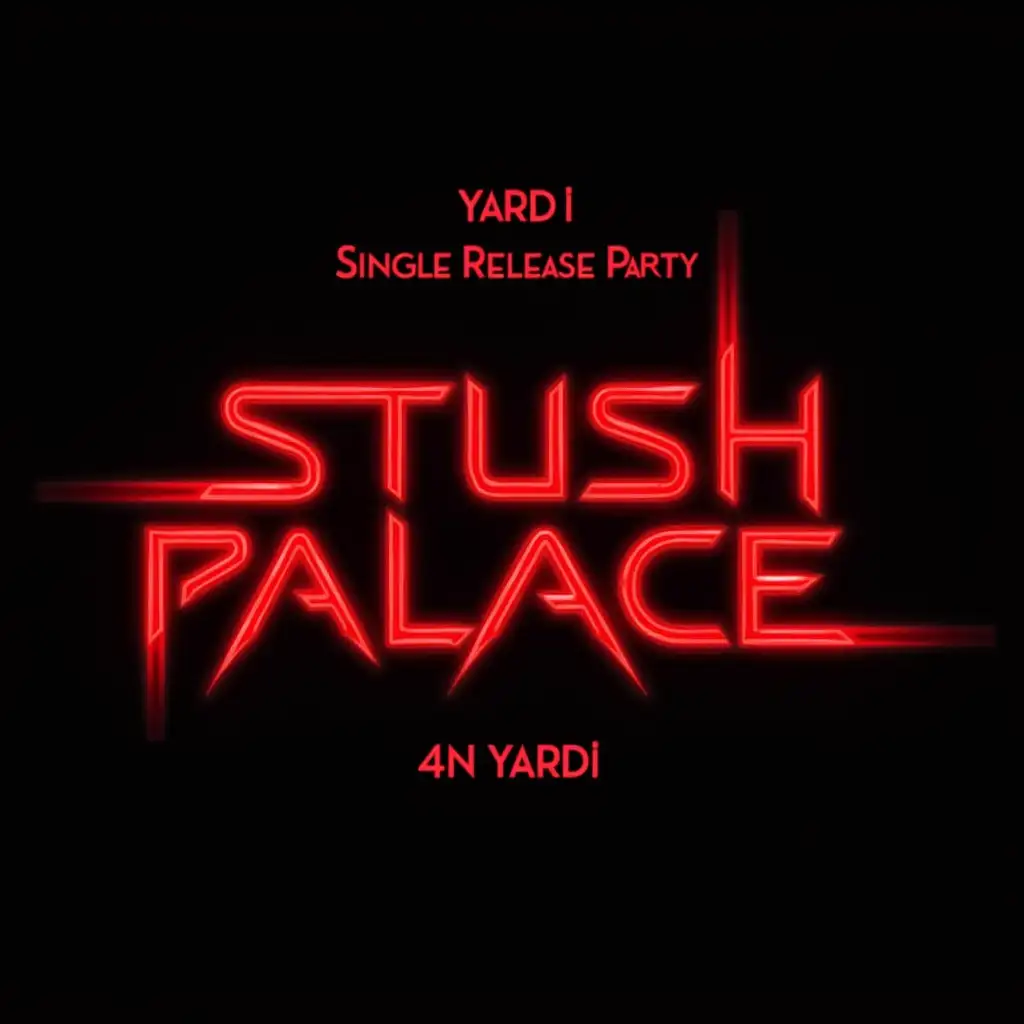 Futuristic 4N YARDI Single Release Party at Stush Palace