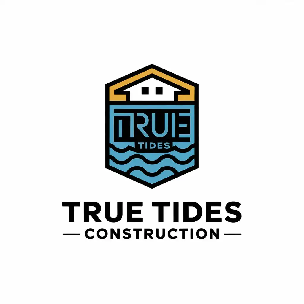 LOGO Design for True Tides Construction Badge with House and Text Inside Moderate Style for Construction Industry