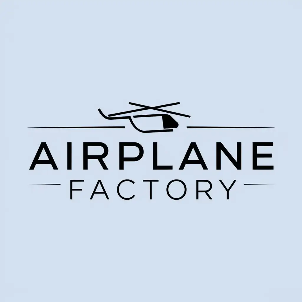 a logo design,with the text "Airplane factory", main symbol:helicopter,Moderate,clear background