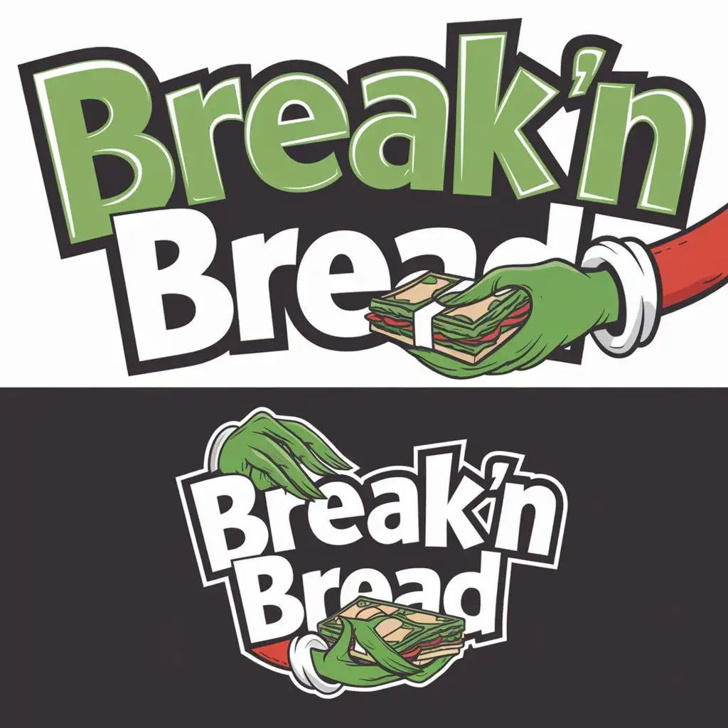 LOGO Design for BREAKN BREAD Grinch Font with Grinch Hands Holding a Sandwich with Money