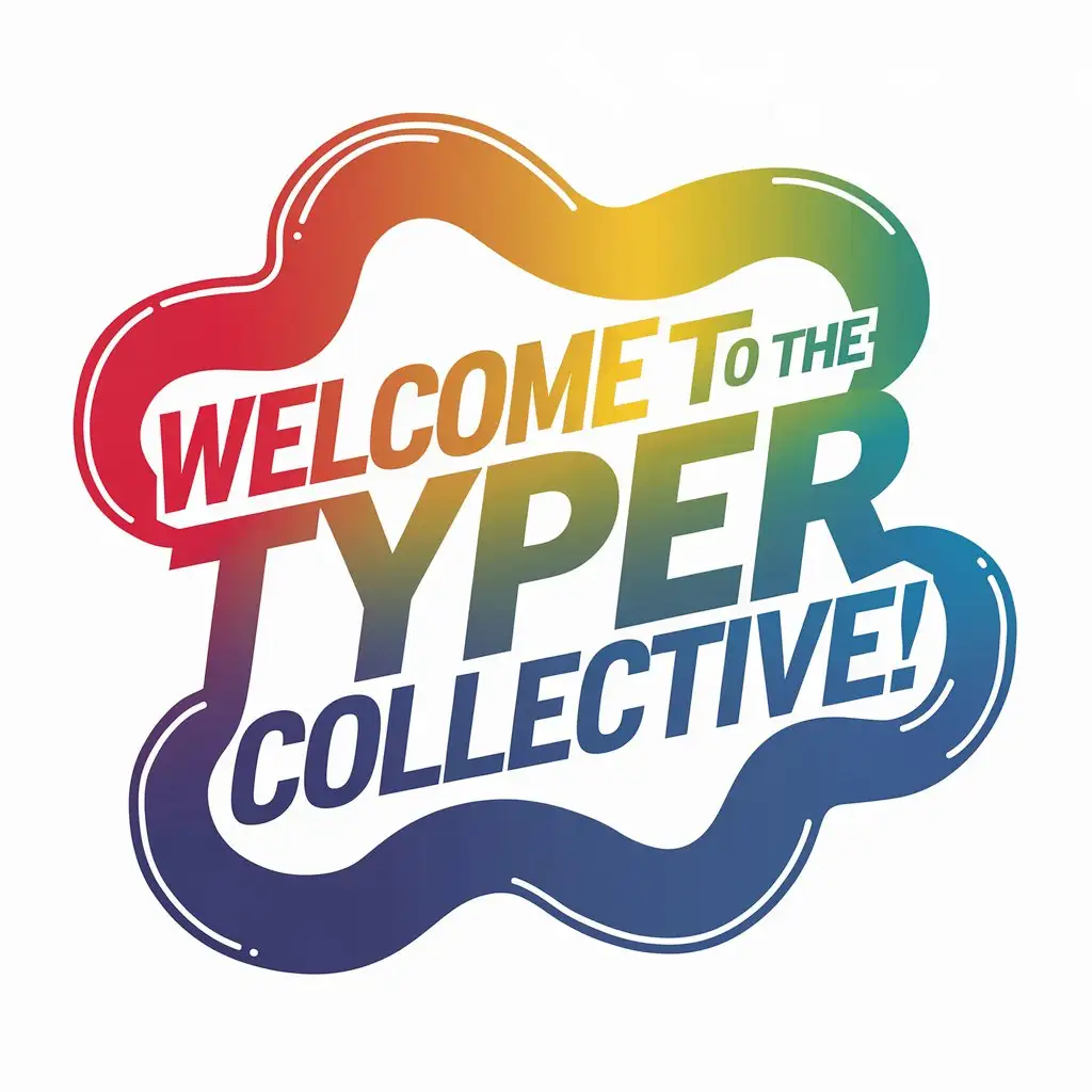 Colorful Gradient Text Logo Welcome To The Typer Collective