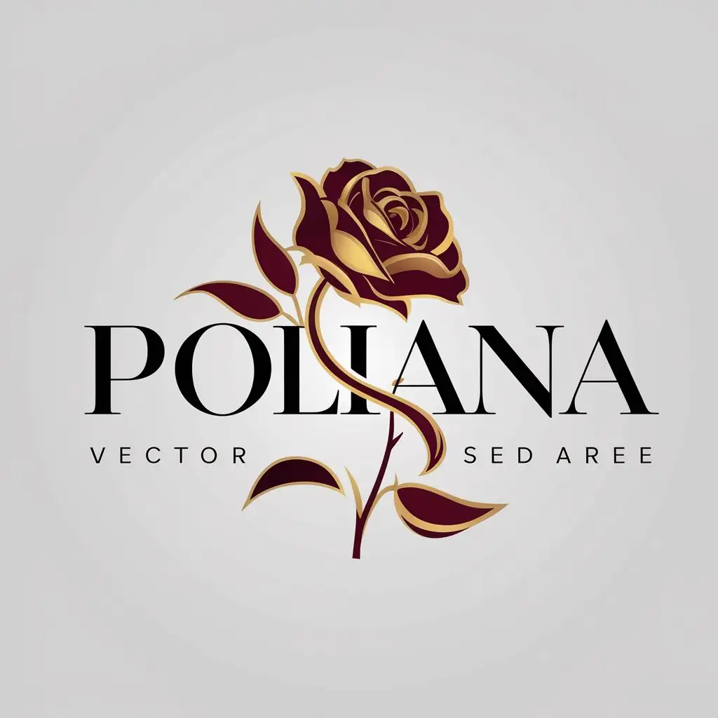 LOGO Design for POLIANA Gold Burgundy Rose with Moderate Style and Clear Background