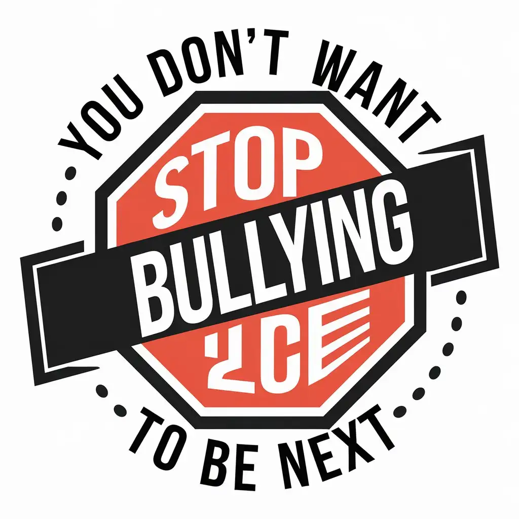 LOGO-Design-for-You-Dont-Want-to-Be-Next-Vector-Logo-with-Stop-Bullying-Theme