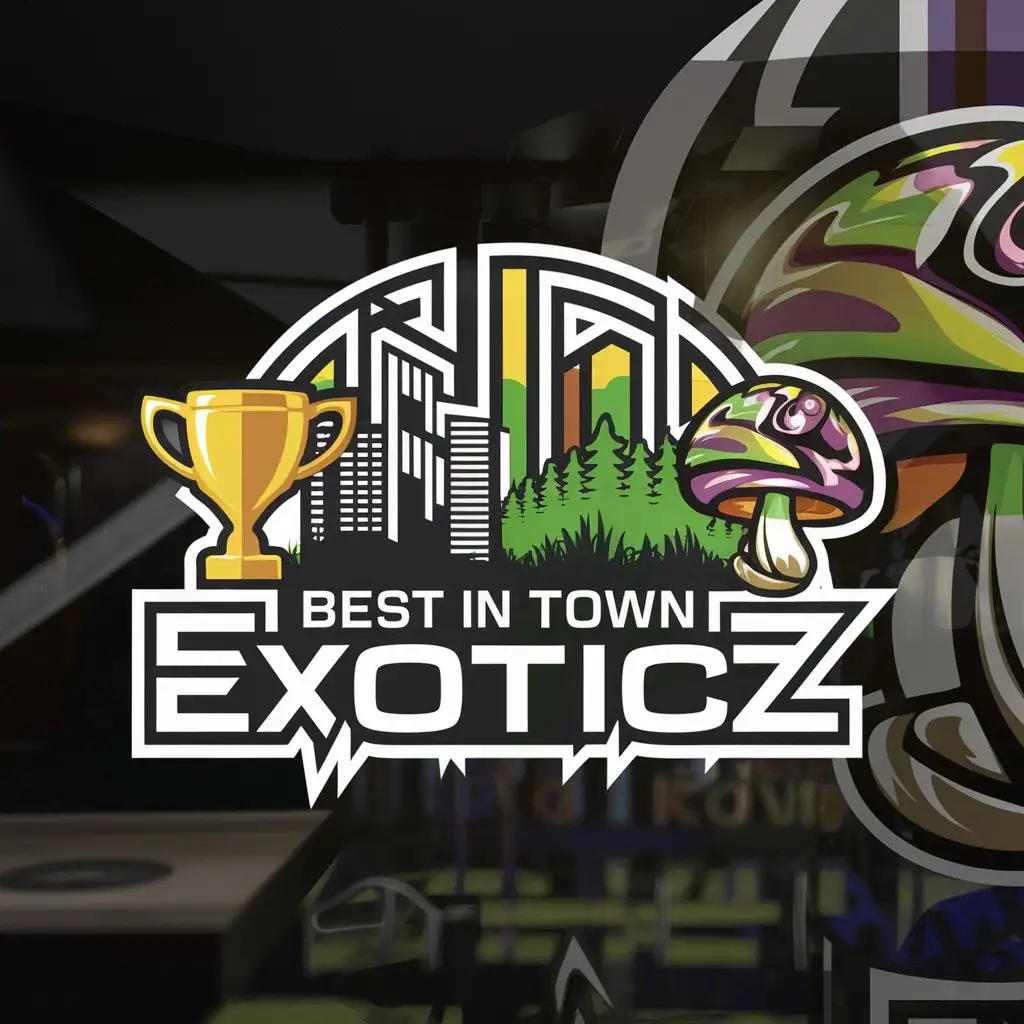 LOGO Design for Best In Town Exoticz Trophy Cityscape Tree Mushroom Theme