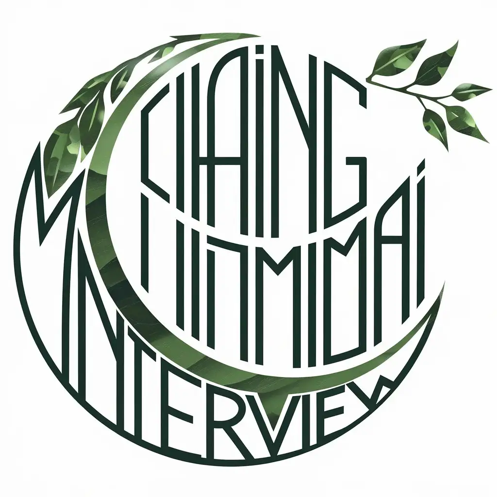 A text logo, this logo is crescent shaped, the text content is ‘Chiang Mai Interview’, can add some plant elements