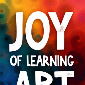 Joy of Learning Art