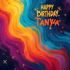 Happy Birthday, Tanya