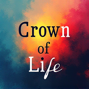 Crown of life