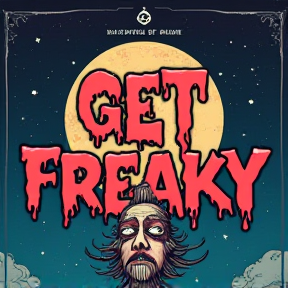 Get Freaky 