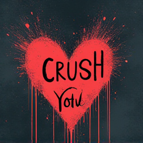 Crush You