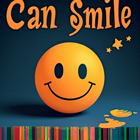 Can you smile