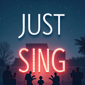 Just Sing