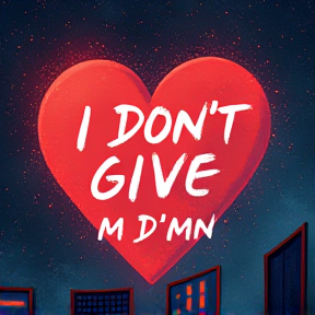 i dont give a d*mn